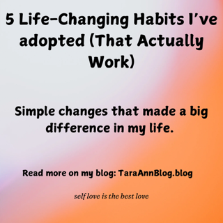 5 Life Changing Habits